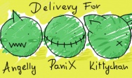 Delivery for Angelly, PaniX, Kittychan by skitty0