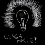 Uwaga myślę !! by Cicha