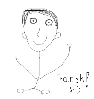 FraNeK! xD by ZakAleCccX - 16:42,  8 Mar 2008