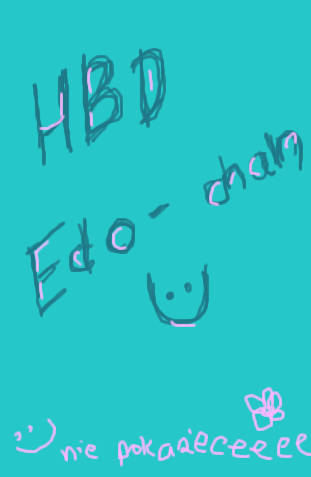 HBD Edo-chaan! :) by Lelentayne - 23:32, 22 Sep 2008