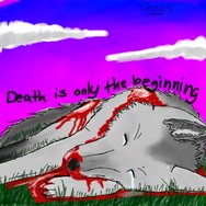 Death Is Only the Beginning by Chaos-Wolf