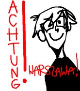 ACHTUNG WARSZAWO by Arshana